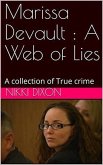 Marissa Devault : A Web of Lies (eBook, ePUB)