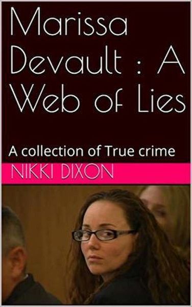Marissa Devault : A Web of Lies (eBook, ePUB)