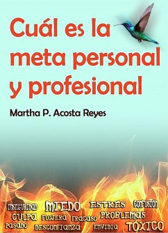 Cuál es la meta personal y profesional (eBook, ePUB) - Reyes, Martha P. Acosta