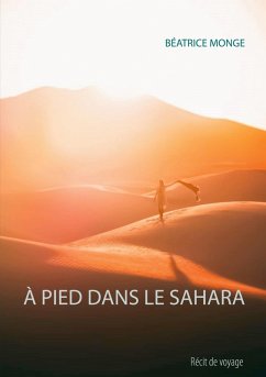 À PIED DANS LE SAHARA (eBook, ePUB)