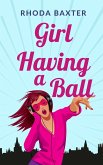 Girl Having A Ball (Smart Girls series, #2) (eBook, ePUB)