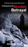 13 Reasons for Murder: Betrayal (eBook, ePUB)