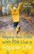 Helping Your Child with PDA Live a... - Bild 1