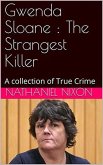 Gwenda Sloane : The Strangest Killer (eBook, ePUB)