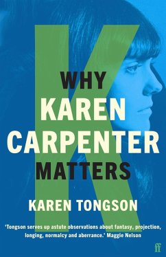 Why Karen Carpenter Matters - Tongson, Karen