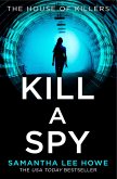 Kill a Spy (eBook, ePUB)