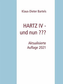 HARTZ IV - und nun ??? (eBook, ePUB)