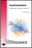 Insulinresistenz - Pathophysiologie, Therapie und Perspektiven (eBook, PDF)