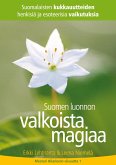 Suomen luonnon valkoista magiaa (eBook, ePUB) Suomen luonnon valkoista magiaa (eBook, ePUB)