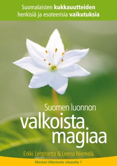 Suomen luonnon valkoista magiaa (eBook, ePUB) - Lehtiranta, Erkki; Niemelä, Leena