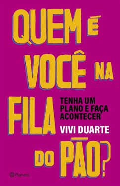 Cover Quem é você na fila do pão? (eBook, ePUB)