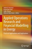 Applied Operations Research and Financial Modelling in Energy