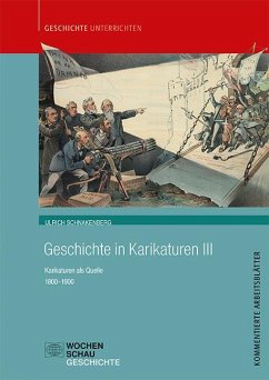Geschichte in Karikaturen III - Schnakenberg, Ulrich