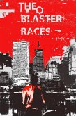 The Blaster Races (eBook, ePUB) The Blaster Races (eBook, ePUB)