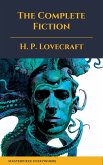 The Complete Fiction of H. P. Lovecraft (eBook, ePUB)