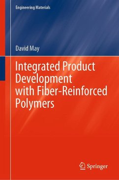 Integrated Product Development with Fiber-Reinforced Polymers (eBook, PDF) - May, David