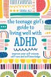 The Teenage Girl's Guide to Living Well... - Bild 1
