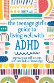 The Teenage Girl's Guide to Living Well with ADHD (eBook, ePUB)