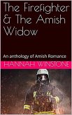 The Firefighter & The Amish Widow (eBook, ePUB)