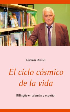 El ciclo cósmico de la vida - Dressel, Dietmar