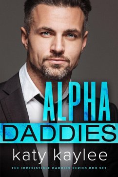 Alpha Daddies (eBook, ePUB) - Kaylee, Katy