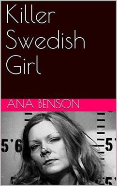 Killer Swedish Girl (eBook, ePUB) - Benson, Ana