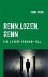 Renn, Lozen, renn - Bild 1