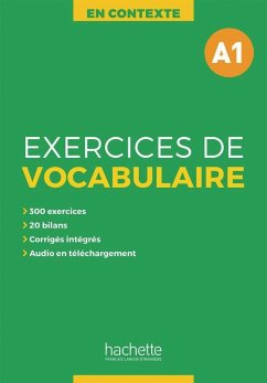 Exercices de Vocabulaire A1 - Akyüz, Anne;Bazelle-Shahmaei, Bernadette;Bonnenfant, Joëlle