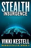 Stealth Insurgence (Nanostealth, #5) (eBook, ePUB)
