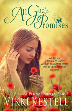 All God's Promises (A Prairie Heritage, #7) (eBook, ePUB) - Kestell, Vikki