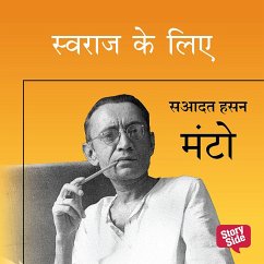 SWARAJ KE LIYE (MP3-Download) - Manto, Sadat Hasan