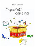 Imperfetti come noi (eBook, ePUB)