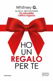 Ho un regalo per te (eBook, ePUB)