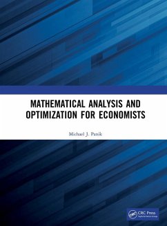 Mathematical Analysis and Optimization for Economists (eBook, ePUB) - Panik, Michael J.