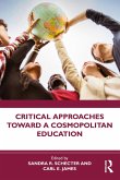 Critical Approaches Toward a Cosmopolitan Education (eBook, PDF)