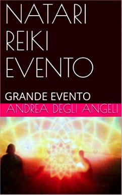 Natari Reiki Evento (eBook, ePUB) - Degli Angeli, Andrea