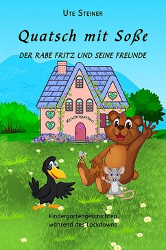 Quatsch mit Soße (eBook, ePUB) - Steiner, Ute