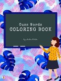 Cuss Words Coloring Book for Adults (Printable Version) (fixed-layout eBook, ePUB)