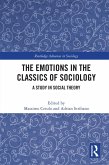 The Emotions in the Classics of Sociology (eBook, ePUB)