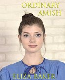 Ordinary Amish (eBook, ePUB)