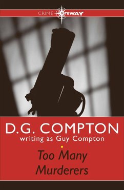 Too Many Murderers (eBook, ePUB) - Compton, Guy; Compton, D G
