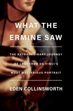 What the Ermine Saw (eBook, ePUB) - Collinsworth, Eden
