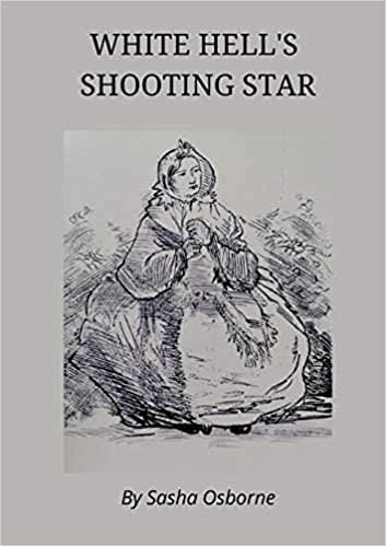 WHITE HELL'S SHOOTING STAR (eBook, ePUB)