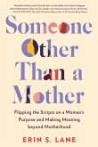 Someone Other Than a Mother (eBook, ePUB)