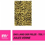 Das Land der Pelze. Teil 1 (eBook, ePUB)