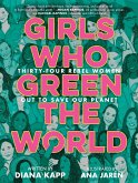 Girls Who Green the World (eBook, ePUB)