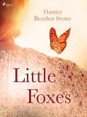 Little Foxes (eBook, ePUB)