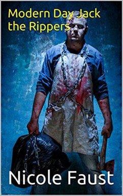 Cover Modern Day Jack The Rippers (eBook, ePUB)