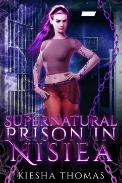 Cover Supernatural Prison in Nisiea (Supernatural Series, #1) (eBook, ePUB)