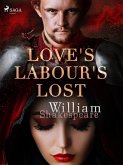Love's Labour's Lost (eBook, ePUB)